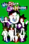 No Place Like Home Movie Streaming Online