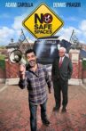 No Safe Spaces Movie Streaming Online