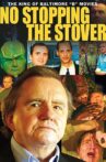 No Stopping the Stover Movie Streaming Online