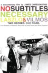 No Subtitles Necessary: Laszlo & Vilmos Movie Streaming Online