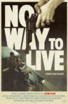 No Way to Live Movie Streaming Online