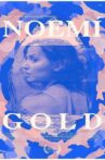 Noemí Gold Movie Streaming Online