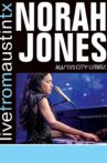 Norah Jones: Live from Austin, TX Movie Streaming Online