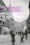 Nordmennenes Egen Historie - Opplevelser fra Vestlandet Movie Streaming Online