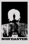 Nor'easter Movie Streaming Online