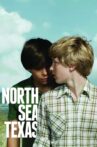 North Sea Texas Movie Streaming Online