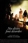 Nos désirs font désordre Movie Streaming Online