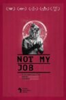 Not My Job Movie Streaming Online