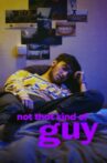 Not That Kind of Guy Movie Streaming Online