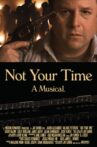 Not Your Time Movie Streaming Online