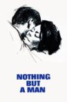 Nothing But a Man Movie Streaming Online