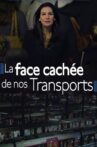 Nous : La face cachée de nos transports Movie Streaming Online