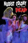 Nudist Colony of the Dead Movie Streaming Online