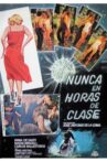 Nunca en horas de clase Movie Streaming Online