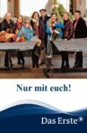 Nur mit euch! Movie Streaming Online