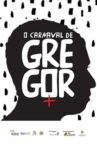 O carnaval de Gregor Movie Streaming Online