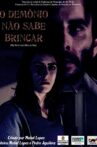 O Demônio Não Sabe Brincar Movie Streaming Online