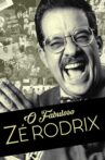O Fabuloso Zé Rodrix Movie Streaming Online