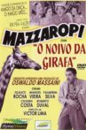 O Noivo da Girafa Movie Streaming Online