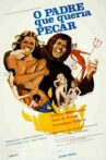 O Padre Que Queria Pecar Movie Streaming Online