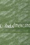 O Poeta Americano Movie Streaming Online