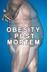 Obesity: The Post Mortem Movie Streaming Online