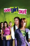 Odd Girl Out Movie Streaming Online