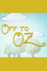Off to Oz Movie Streaming Online