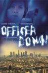Officer Down Movie Streaming Online