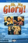 Oh, My, Glory! Movie Streaming Online