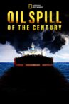 Oil Spill of The Century Movie Streaming Online