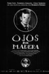 Ojos de Madera Movie Streaming Online