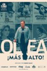 Olea... ¡más alto! Movie Streaming Online