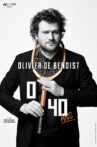 Olivier De Benoist : 0-40 Ans Movie Streaming Online
