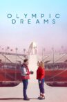 Olympic Dreams Movie Streaming Online