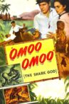 Omoo-Omoo the Shark God Movie Streaming Online