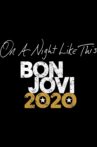 On A Night Like This - Bon Jovi 2020 Movie Streaming Online