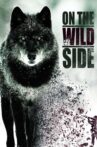 On the wild side Movie Streaming Online