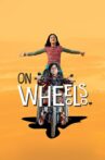 On Wheels Movie Streaming Online