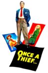 Once a Thief Movie Streaming Online