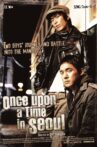 Once Upon a Time in Seoul Movie Streaming Online