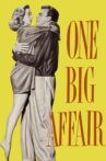 One Big Affair Movie Streaming Online