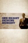 One Bright Shining Moment Movie Streaming Online