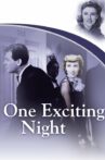 One Exciting Night Movie Streaming Online