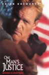 One Man's Justice Movie Streaming Online