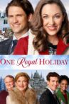 One Royal Holiday Movie Streaming Online