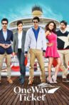 One Way Ticket Movie Streaming Online