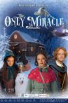 Only a Miracle Movie Streaming Online