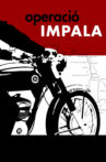 Operació Impala Movie Streaming Online