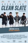 Operation: Clean Slate Movie Streaming Online